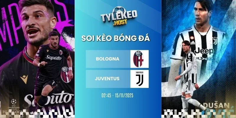 Tỷ lệ kèo nhà cái Bologna vs Juventus