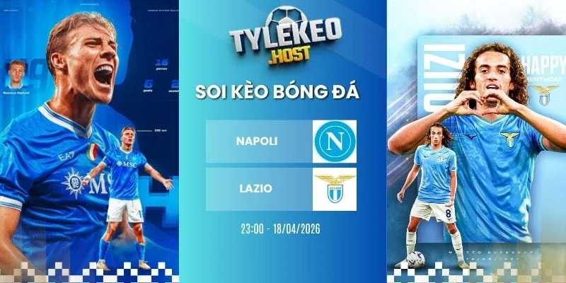 soi kèo nhà cái Napoli vs Lazio - Serie A, 18/04/2026