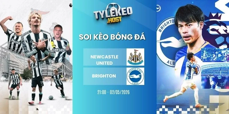 tỷ lệ kèo nhà cái Newcastle United vs Brighton - NHA, 02/05/2026