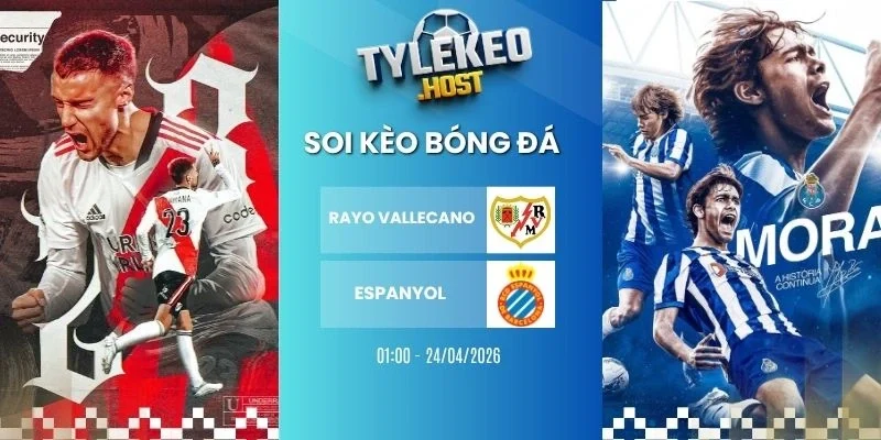 ty le keo Rayo Vallecano vs Espanyol - La Liga, 24/04/2026